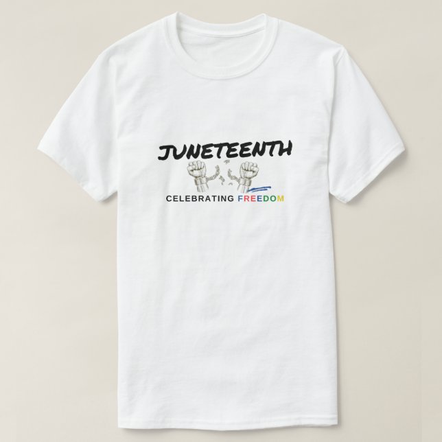 JUNETEENTH - All ages, genders, sizes and styles T-Shirt (Design Front)