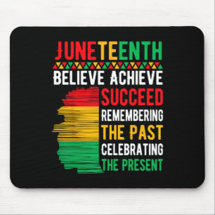 Juneteenth Believe Achieve Succeed Black History M Mouse Mat