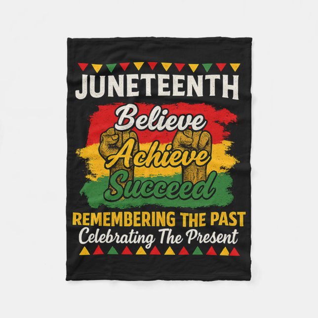 Juneteenth Believe Achieve Succeed Pride Tee  Fleece Blanket (Front)