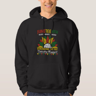 Juneteenth Believe Succeed Remembering The Past Af Hoodie