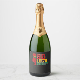 Juneteenth Big Loc'd Energy Black Freedom Sparkling Wine Label
