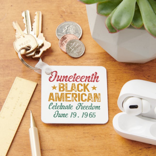 Juneteenth Black American Celebrate Freedom Cool Key Ring (Desk)