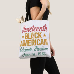 Juneteenth Black American Celebrate Freedom Cool Tote Bag