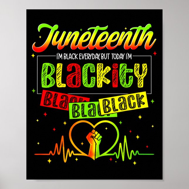 Juneteenth black everyday blackity heartbeat men poster (Front)