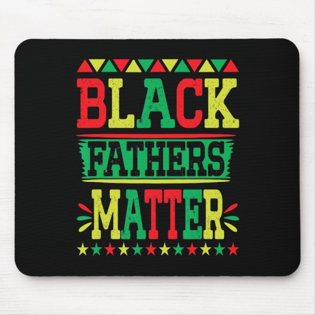 Juneteenth Black Fathers Problem Dad Pride Fathers Mouse Mat (Front)
