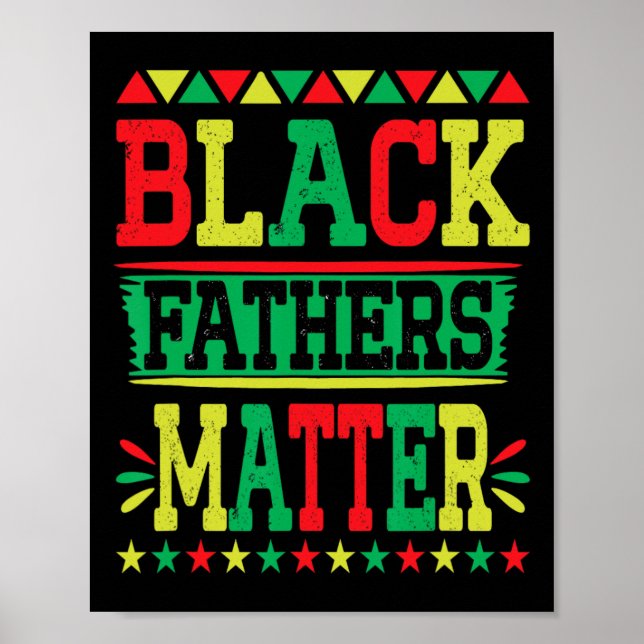 Juneteenth Black Fathers Problem Dad Pride Fathers Poster (Front)