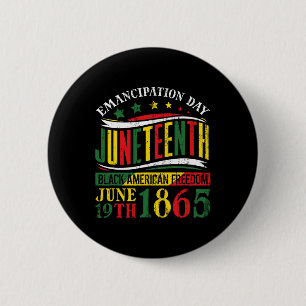 Juneteenth Black History Celebrating Black Freedom 6 Cm Round Badge