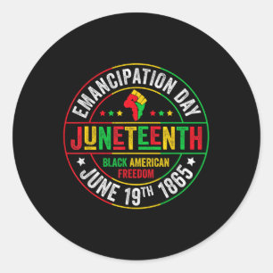 Juneteenth Black History Celebrating Black Freedom Classic Round Sticker