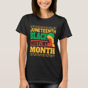 Juneteenth Black History Month T-Shirt
