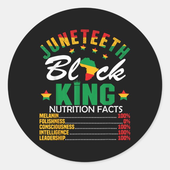 Juneteenth Black King Nutritional Fact Pride Afric Classic Round Sticker (Front)