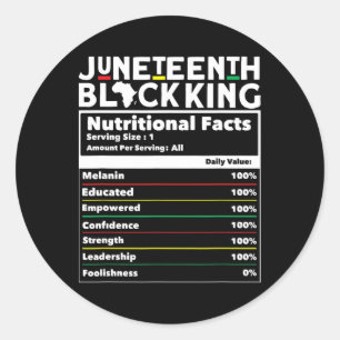 Juneteenth Black King Nutritional Facts Men's June Classic Round Sticker