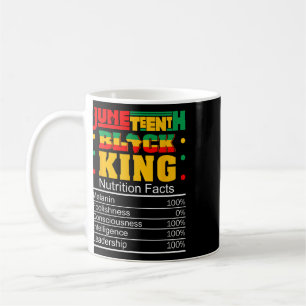 Juneteenth Black King Nutritional Facts Pride Afri Coffee Mug