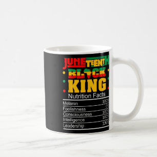 Juneteenth Black King Nutritional Facts Pride Afri Coffee Mug