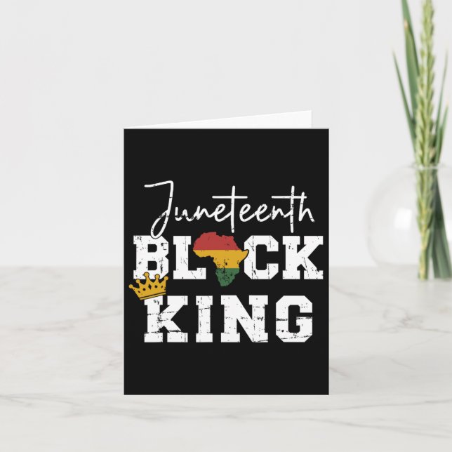 Juneteenth Black King With Pan African Map Flag  Card (Front)