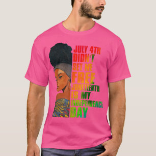 Juneteenth Black Queen Independence 1865 Freedom W T-Shirt