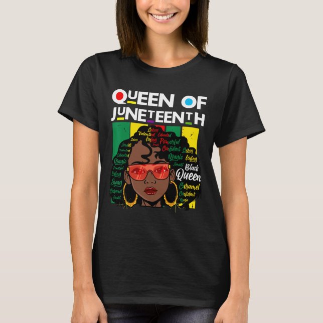 Juneteenth Black Queen Melanin Girl Magic Sista Wo T-Shirt (Front)