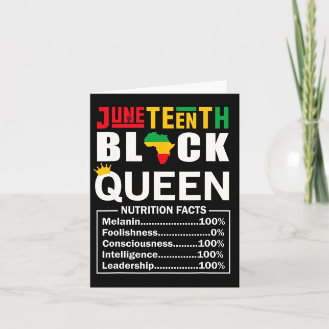 Juneteenth Black Queen Nutritional Facts Melanin F Card (Front)