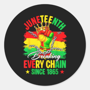 Juneteenth breaking every chain since 1865 african classic round sticker