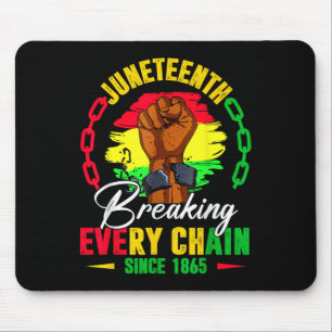 Juneteenth Breaking Every Chain Since 1865 Black F Mouse Mat