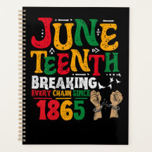 Juneteenth Breaking Every Chain Since 1865 Freedom