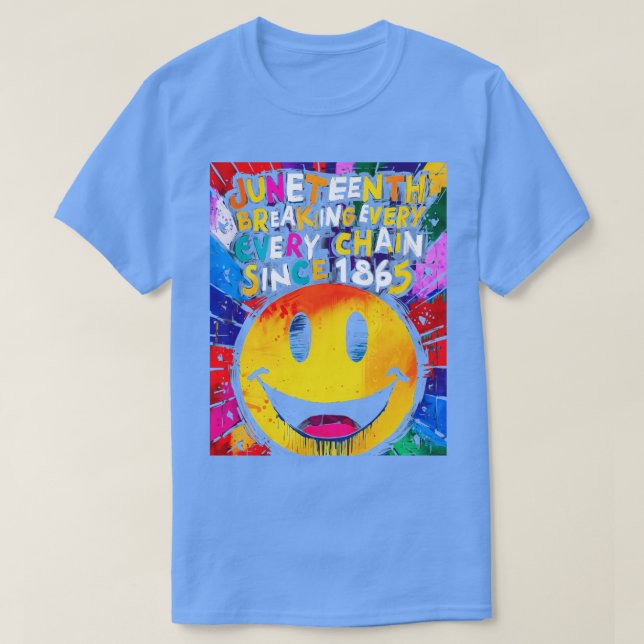 Juneteenth Breaking Every Chain Since 1865 Men Wom T-Shirt (Design Front)