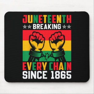 Juneteenth Breaking Every Chain Since 1865 Mouse Mat