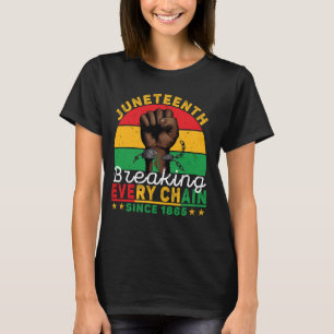Juneteenth Breaking Every Chain Since 1865 Women M T-Shirt