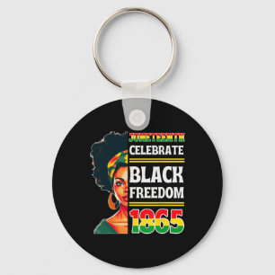 Juneteenth Celebrate Black Freedom 1865 African Ci Key Ring