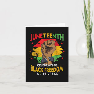 Juneteenth Celebrate Black Freedom Day Men Women G Card