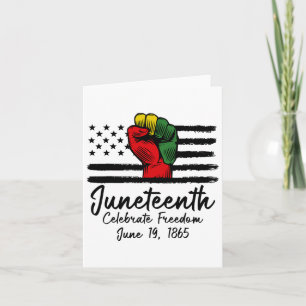 Juneteenth Celebrate Freedom June 19th Black Histo Card