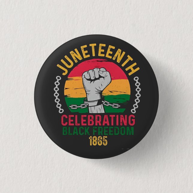 Juneteenth Celebrating Black Freedom 1865 3 Cm Round Badge (Front)