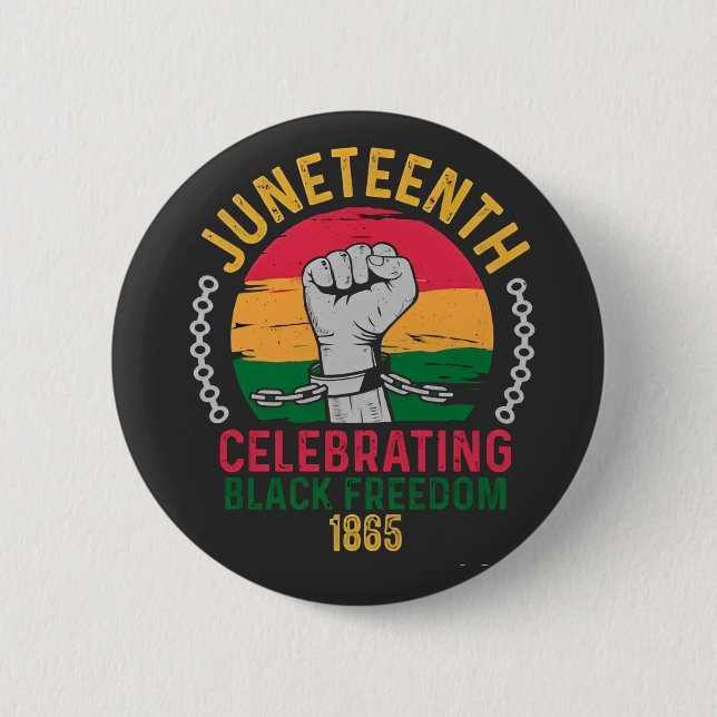 Juneteenth Celebrating Black Freedom 1865 6 Cm Round Badge (Front)