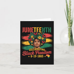 Juneteenth Celebrating Black Freedom 1865 African Card