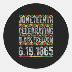 Juneteenth Celebrating Black Freedom 1865 African  Classic Round Sticker