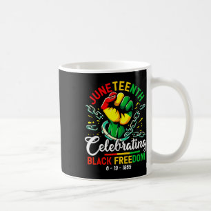 Juneteenth Celebrating Black Freedom 1865 African Coffee Mug