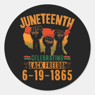 Juneteenth Celebrating Black Freedom 186 African Classic Round Sticker