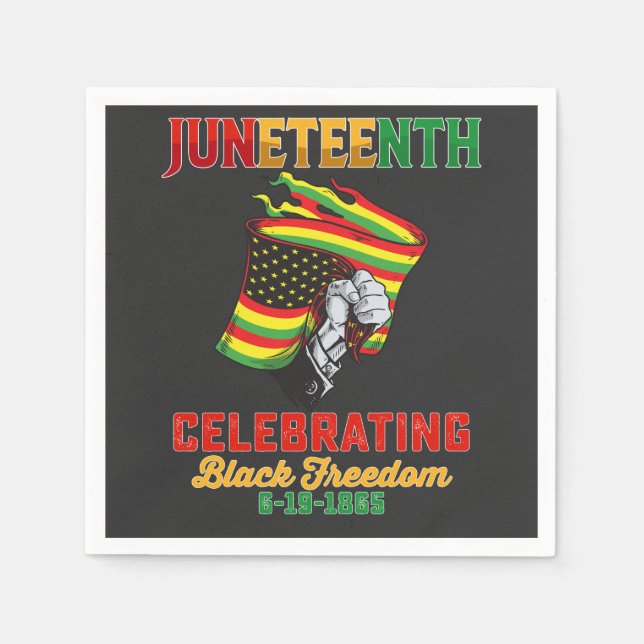 Juneteenth Celebrating Black Freedom 6 19 1865 Napkin (Front)
