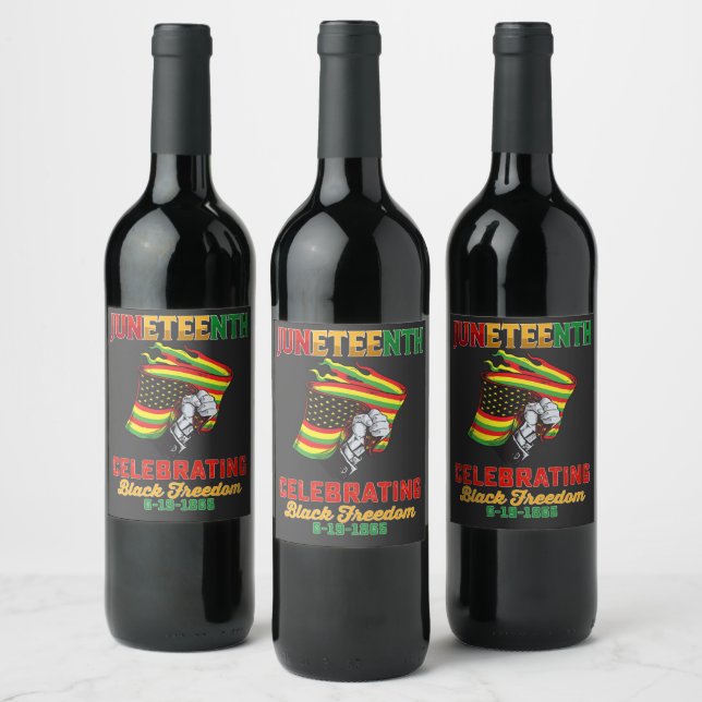 Juneteenth Celebrating Black Freedom 6 19 1865 Wine Label (Bottles)