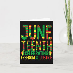 Juneteenth Celebrating Black Freedom & Justice Card