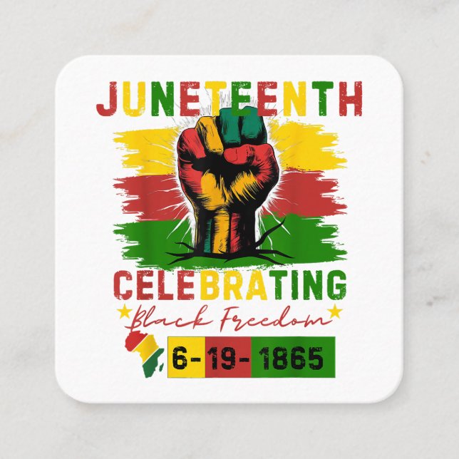 Juneteenth Celebrating Black Freedom Black History Square Business Card (Front)