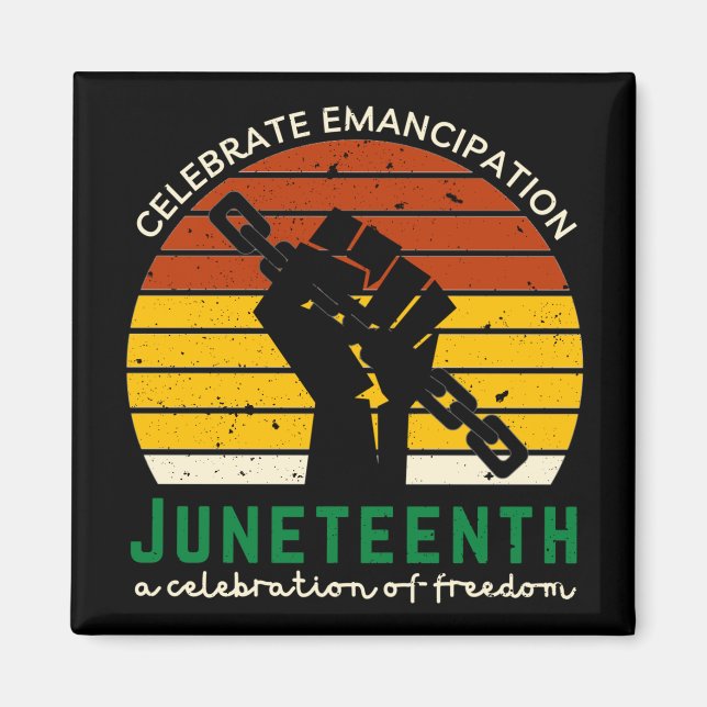 Juneteenth Celebrating Freedom Magnet (Front)