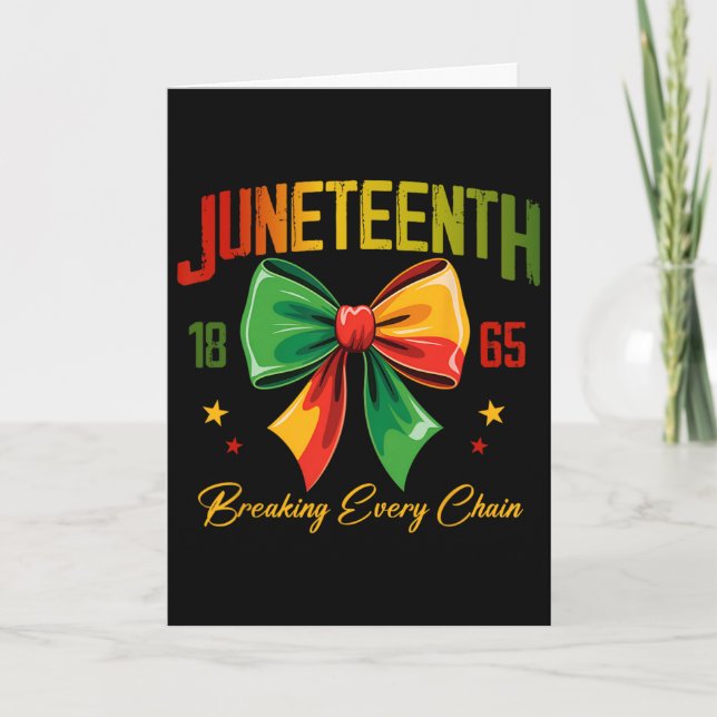 Juneteenth Coquette Bow Breaking Every Chain 1865  Card (Front)