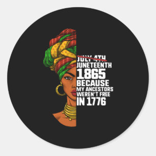 Juneteenth Day Ancestors Free 1776 July 4th Black Classic Round Sticker