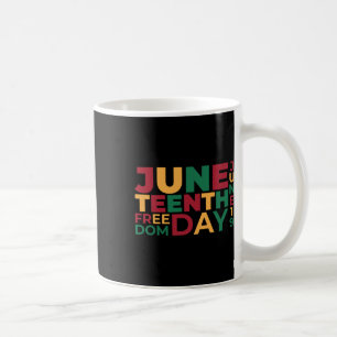 Juneteenth Day Celebrate - Juneteenth Freedom Day Coffee Mug