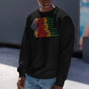 Juneteenth Dream Lead Fight Like Black Freedom Sweatshirt