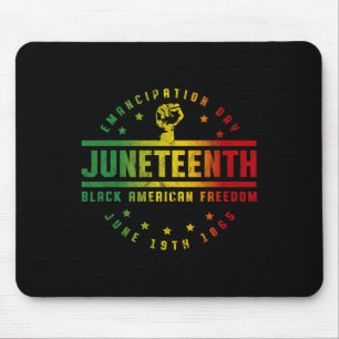 Juneteenth Emancipation Black American Freedom Bla Mouse Mat