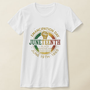 Juneteenth Emancipation Day Black American Freedom T-Shirt