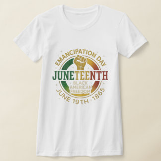 Juneteenth Emancipation Day Black American Freedom T-Shirt