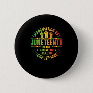 Juneteenth Emancipation Day Black History 6 Cm Round Badge