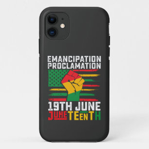 Juneteenth Emancipation Proclamation Black Freedom iPhone 11 Case